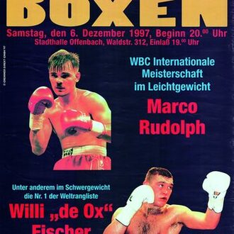 Plakat zum Boxkampf zwischen Marco Rudolph und Willi "de Ox" Fischer, 1997