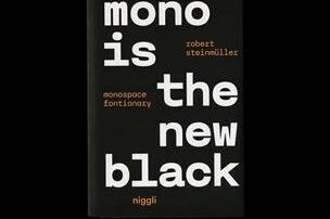 Das Foto zeigt Robert Steinmüllers Buch "mono is the new black".