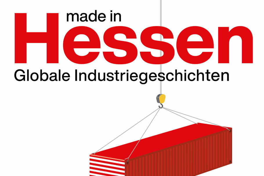 Logo der Ausstellung Made in Hessen mit Container der verladen wird